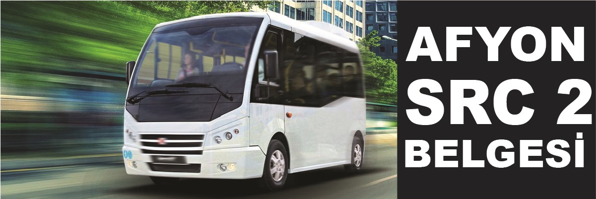 Afyon SRC Okulu | SRC1 - SRC2 - SRC3 - SRC4 Belgesi